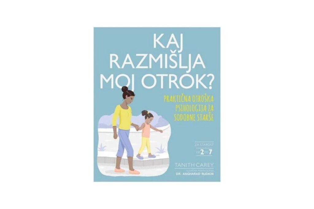 Kaj razmišlja moj otrok? — Tanith Carey