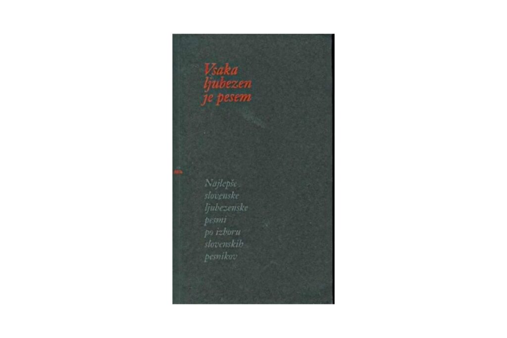Vsaka ljubezen je pesem (antologija)