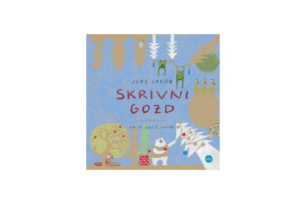 Skrivni gozd — Jure Jakob
