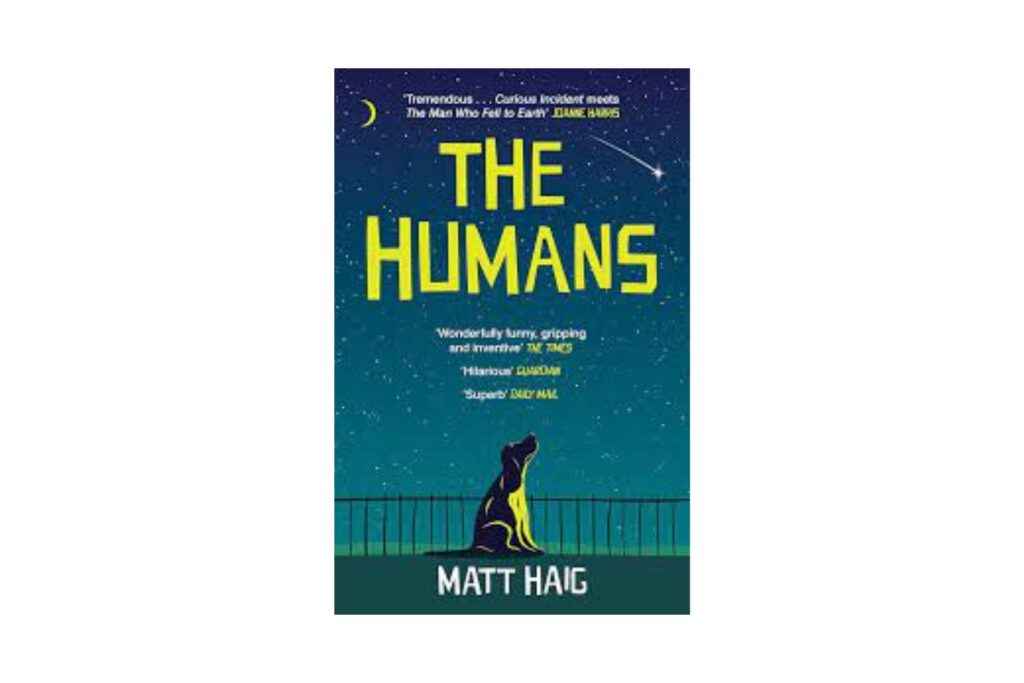 The Humans — Matt Haig